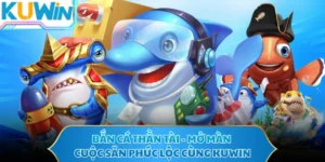 Bắn Cá Thần Tài - Mở Màn Cuộc Săn Phúc Lộc Cùng KUWIN